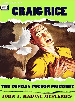 cover image of The Sunday Pigeon Murders. John J. Malone Mysteries. Illustrated